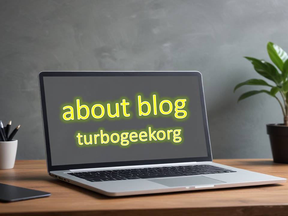about blog turbogeekorg
